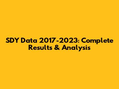 SDY Data 2017-2023: Complete Results & Analysis
