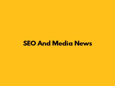 SEO And Media News