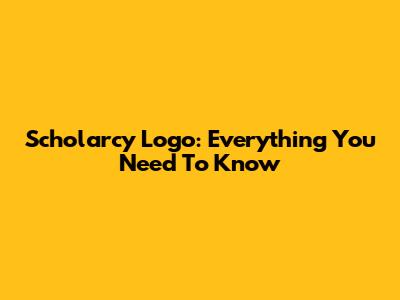 Scholarcy Logo: Everything You Need To Know