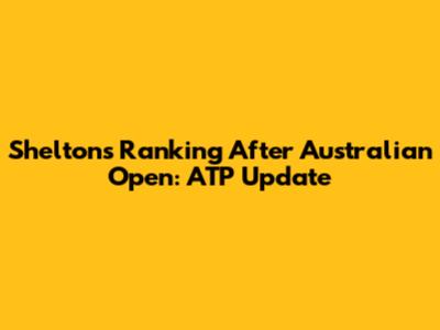 Shelton's Ranking After Australian Open: ATP Update