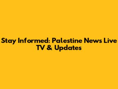 Stay Informed: Palestine News Live TV & Updates