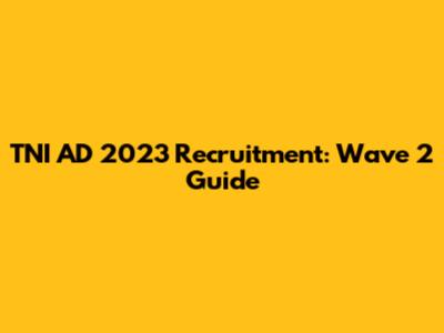 TNI AD 2023 Recruitment: Wave 2 Guide