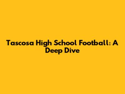 Tascosa High School Football: A Deep Dive
