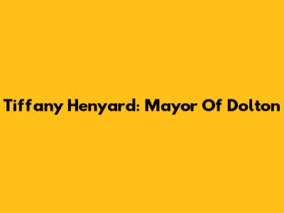 Tiffany Henyard: Mayor Of Dolton