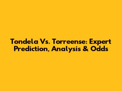 Tondela Vs. Torreense: Expert Prediction, Analysis & Odds