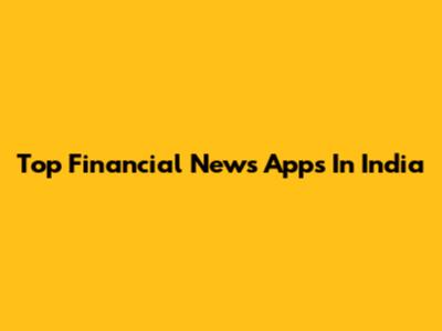 Top Financial News Apps In India