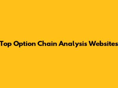 Top Option Chain Analysis Websites