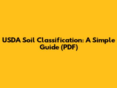 USDA Soil Classification: A Simple Guide (PDF)