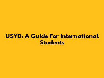 USYD: A Guide For International Students