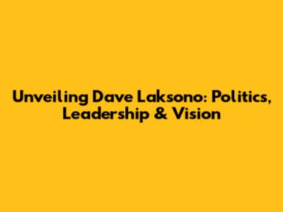 Unveiling Dave Laksono: Politics, Leadership & Vision