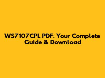WS7107CPL PDF: Your Complete Guide & Download