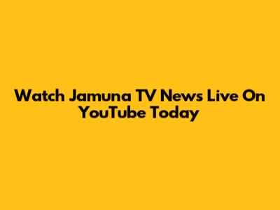 Watch Jamuna TV News Live On YouTube Today